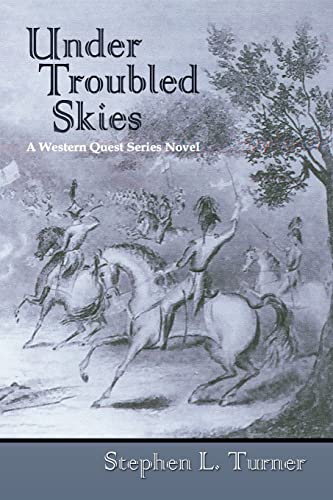Under Troubled Skies (Western Quest)