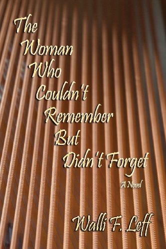 The Woman Who Couldn't Remember But Didn't Forget
