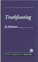 Truthfeasting