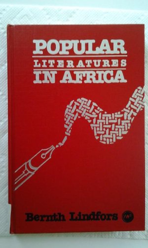 Popular Literature in Africa (Comparative Studies in African/Caribbean Literature Series)