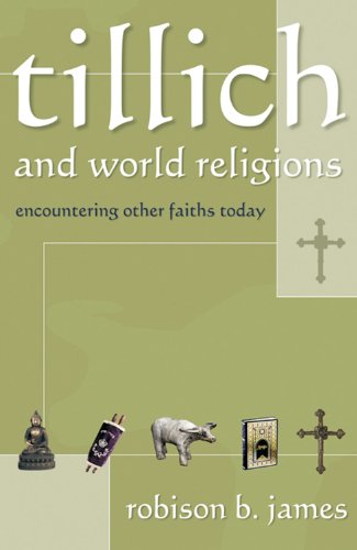 Tillich and World Religions: Encountering Other Faiths Today