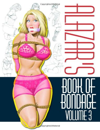 Alazar's Book of Bondage: v. 3: Volume 3