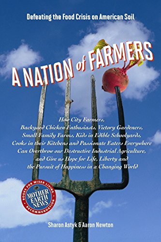 A Nation of Farmers: Defeating the Food Crisis on American Soil