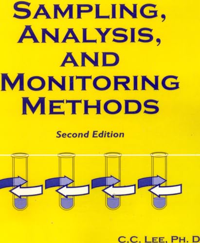 Sampling, Analysis, and Monitoring Methods: A Guide to EPA and OSHA Requirements