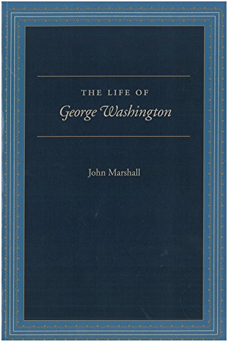 The Life of George Washington: Special Edition for Schools