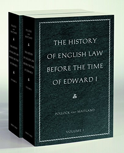 The History of English Law before the Time of Edward I (2-volumes)