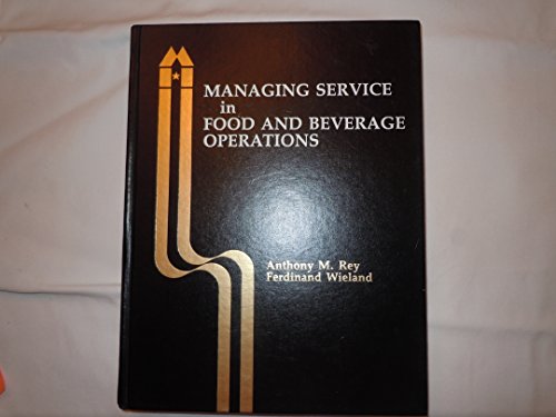 Managing Service in Food and Beverage Operations