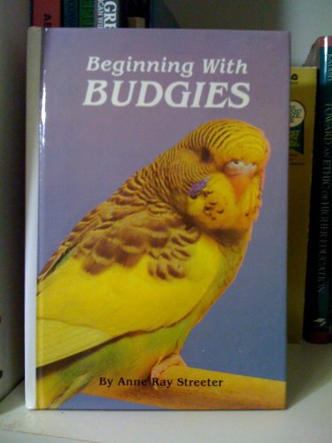 Beginning With Budgies
