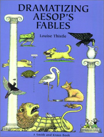 Dramatizing Aesops Fables