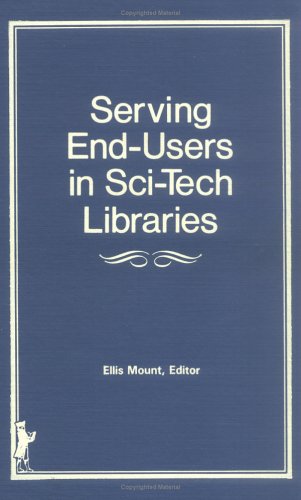 Serving End-Users in Sci-Tech Libraries