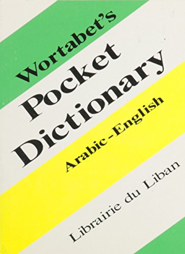 Wortabet's Pocket Dictionary: Arabic-English