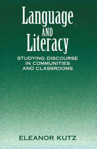 Language and Literacy: Studying Discourse in Communities and Classrooms