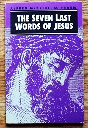 The Seven Last Words of Jesus