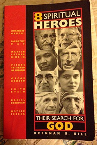 8 Spiritual Heroes: Their Search for God