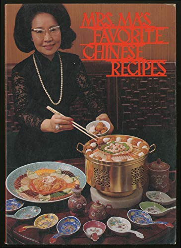 Mrs. Ma's Favorite Chinese Recipes