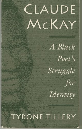 Claude McKay: A Black Poet's Struggle for Identity