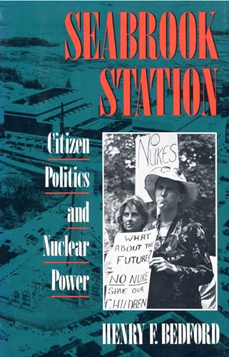 Seabrook Station: Citizen Politics and Nuclear Power