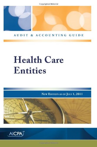 Health Care Entities - AICPA Audit and Accounting Guide