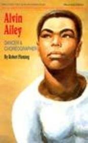 Alvin Ailey: Dancer and Choreographer (Black American S.)