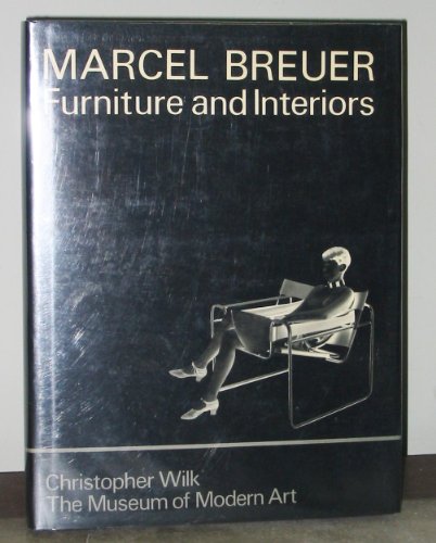 Marcel Breuer: Furniture and Interiors