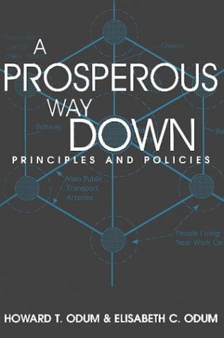 Prosperous Way Down, the: Principles and Policies