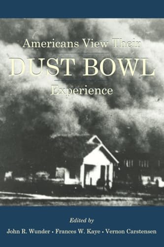 Americans View Their Dust Bowl Experience