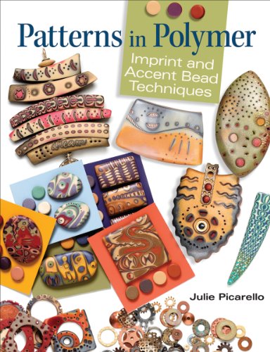 Patterns in Polymer: Imprint and Accent Bead Techniques