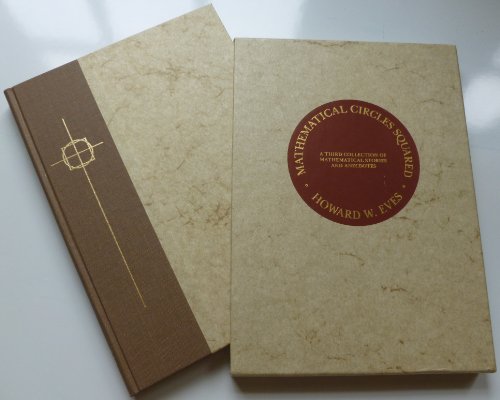 Mathematical Circles Squared: A Third Collection of Mathematical Stories and Anecdotes