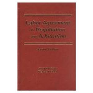 Labor Agreement in Negotiation and Arbitration