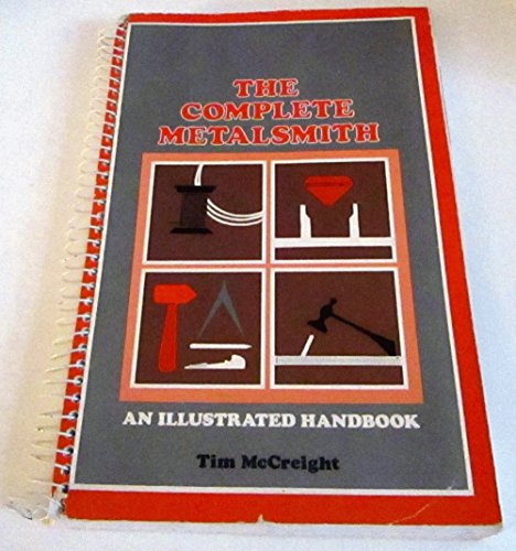 The Complete Metalsmith: Illustrated Handbook