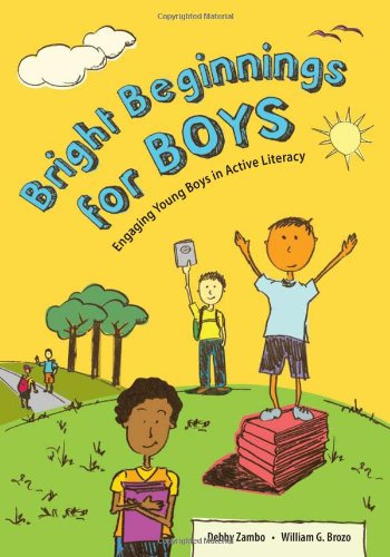 Bright Beginnings for Boys: Engaging Young Boys in Active Literacy