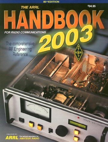 The Arrl Handbook for Radio Communications 2003 (Arrl Handbook for Radio Amateurs)