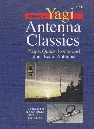 Arrl's Yagi Antenna Classics: Best Articles