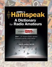 ARRL's Hamspeak: A Dictionary for Radio Amateurs