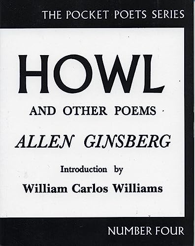 Howl and Other Poems: Intr. by William C. Williams (City Lights Pocket Poets Series, Band 4)