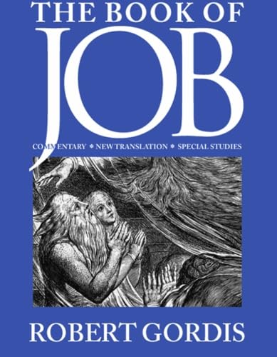 The Book of Job: Commentary, New Translation, Special Studies