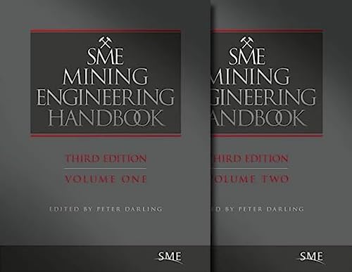 SME Mining Engineering Handbook, Two Volume Set, Third Edition