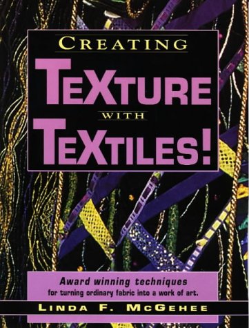 Creating Texture With Textiles