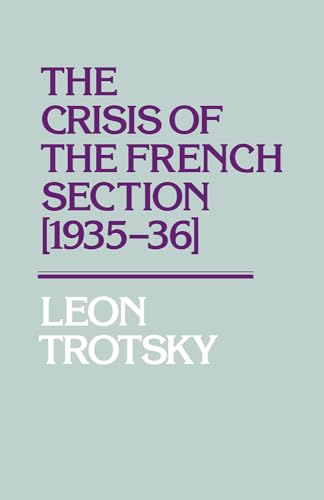The Crisis of the French Section, 1935-36