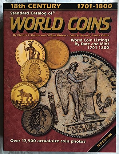 Standard Catalog of World Coins: Eighteenth Century 1701-1800