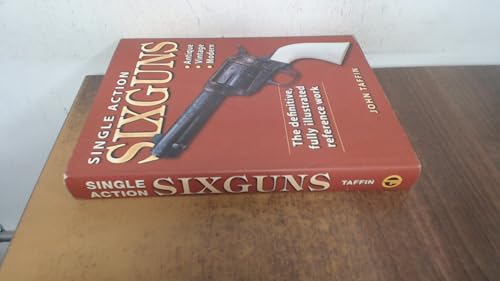 Single Action Sixguns