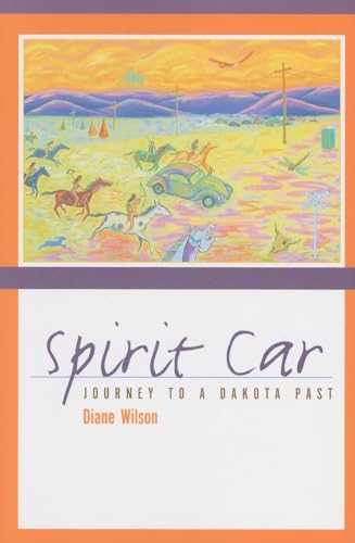 Spirit Car: Journey to a Dakota Past