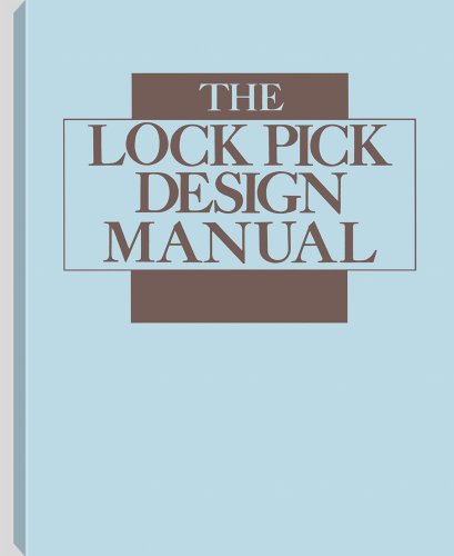 Lock Pick Design Manual