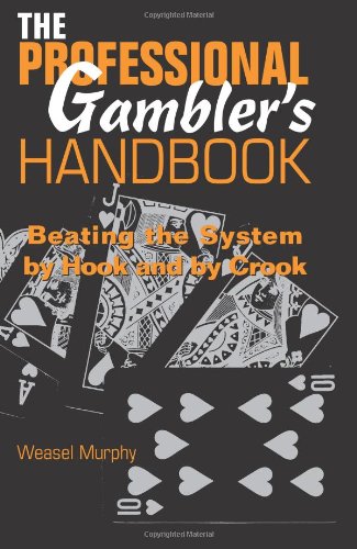 The Professional Gambler's Handbook