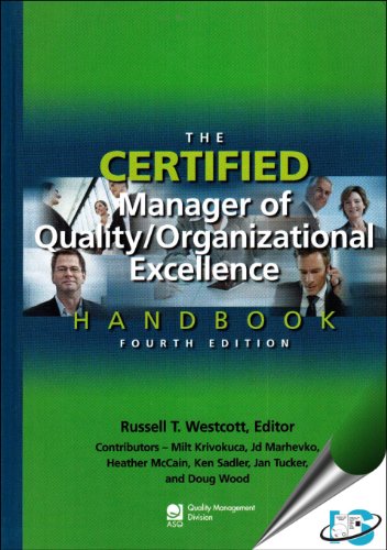The Certified Manager of Quality / Organizational Excellence Handbook