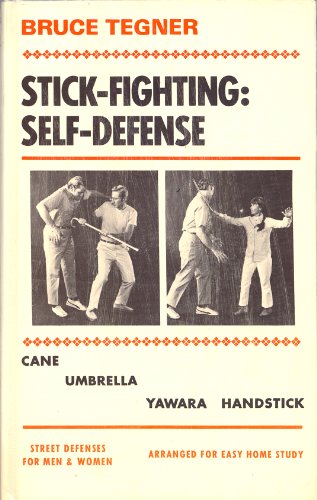Stick Fighting: Self-Defense