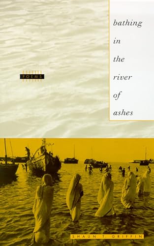 Bathing In The River Of Ashes: Poems (Western Literature Series)