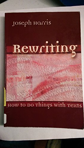 Rewriting: How To Do Things With Texts