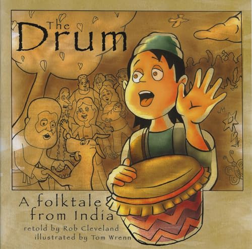The Drum: A Folktale from India (Welcome to Story Cove)