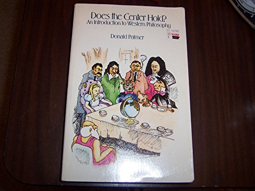 Does the Center Hold?: An Introduction to Western Philosophy